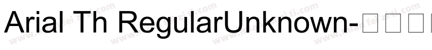 Arial Th RegularUnknown字体转换
